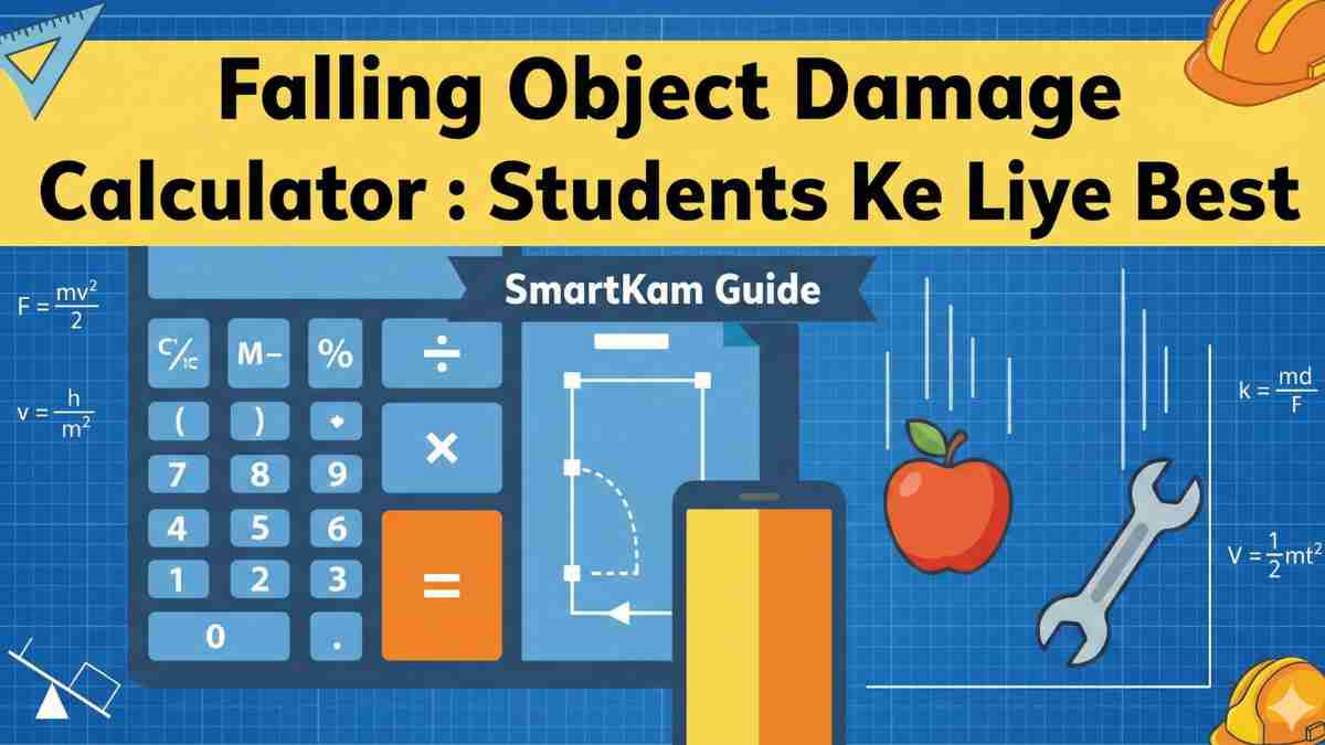 Falling Object Damage Calculator : Students Ke Liye Best